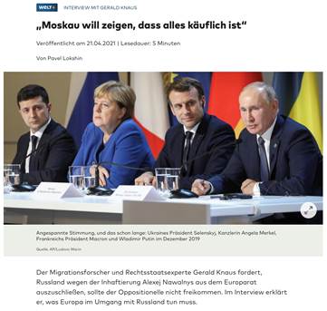 April 2021 Interview Die Welt – “Russia wants to show that everything can be bought”