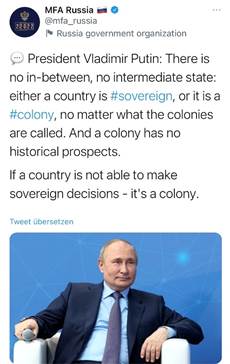 Vladimir Putin: "Either a country is sovereign, or it is a colony, no matter what the colonies are called"