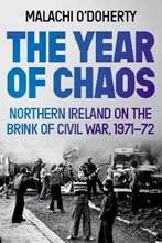 Malachi O'Doherty: The year of Chaos