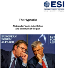 The Hypnotist
Aleksandar Vucic, John Bolton
and the return of the past 